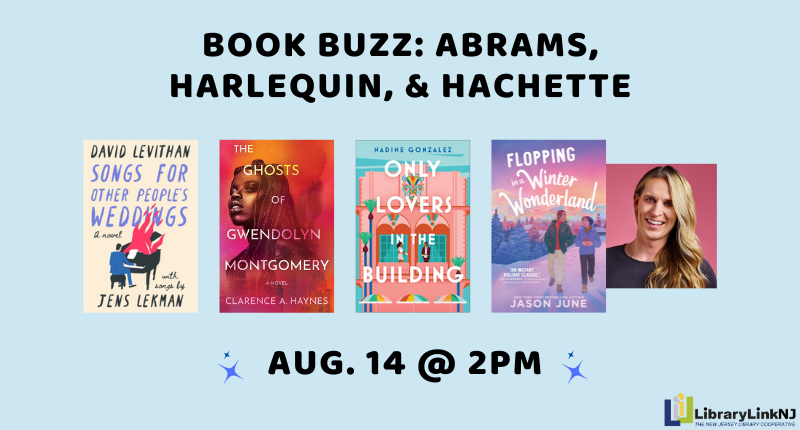 Summer Book Bash: Book Buzz with Abrams, Hachette, & Harlequin