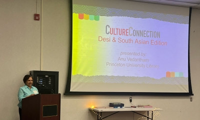 Culture Connection: API Culture Event - Lightning Talk: Desi & South Asian Culture by Anu Vedantham, Princeton University Library